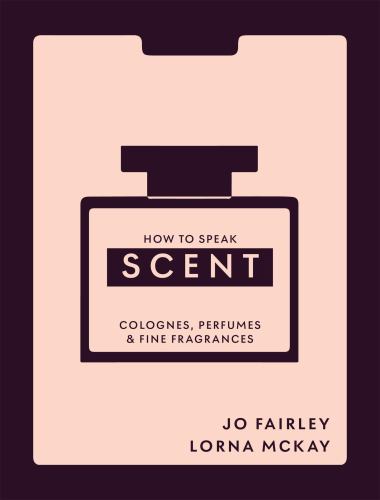 How to Speak Scent cover