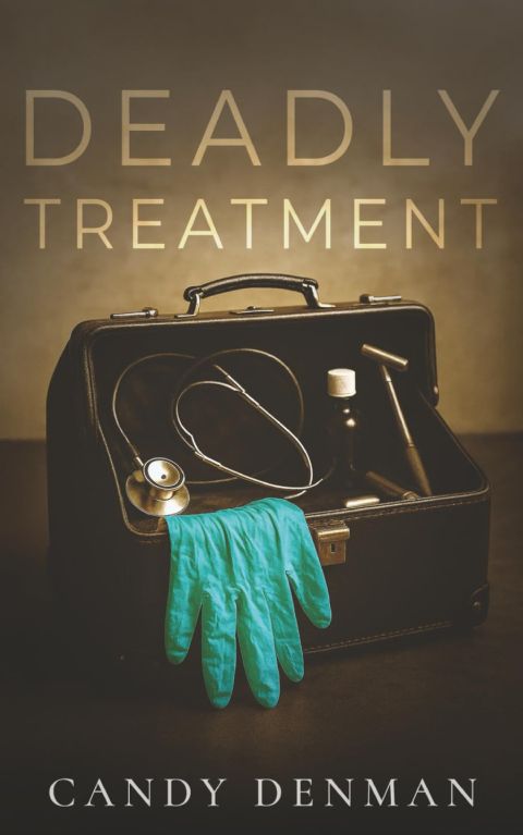 DEADLY TREATMENT a British crime mystery full of twists cover