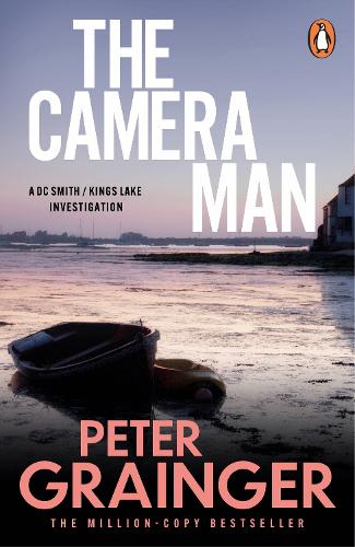 The Camera Man: The gripping detective mystery from the million-copy-s