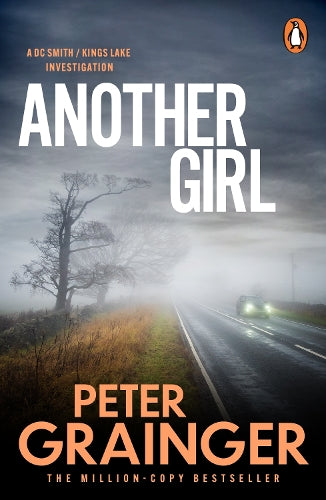 Another Girl: The gripping detective mystery from the million-copy-sel
