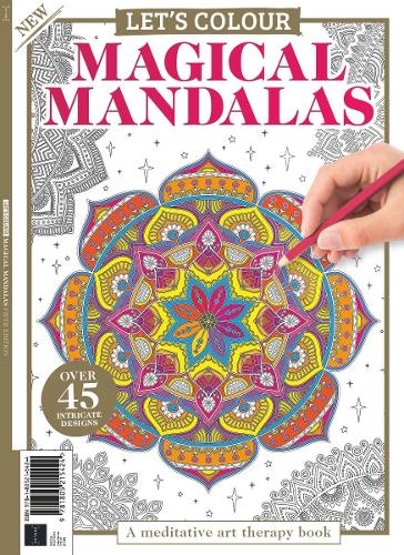 Magical Mandalas Colouring Book Relaxation, Stress Relief, and Creativ