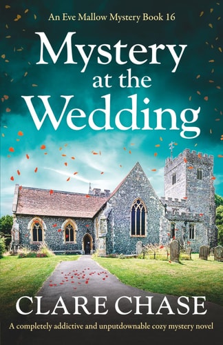 Mystery at the Wedding: A completely addictive and unputdownable cozy mystery novel (An Eve Mallow Mystery) cover