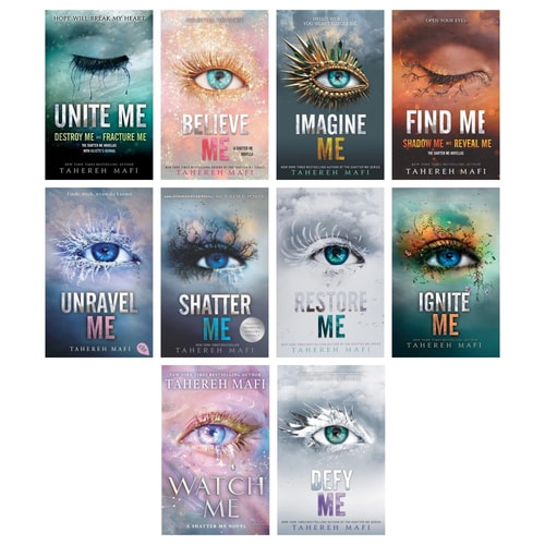 Shatter Me Series Collection 10 Books Set By Tahereh Mafi(Unite Me, Believe Me, Imagine Me, Find Me, Unravel Me, Unravel Me, Defy Me, Restore Me, Ignite Me,Watch Me) cover