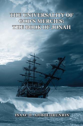The Universality of God's Mercies: The Book of Jonah