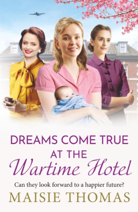 Dreams Come True at the Wartime Hotel
