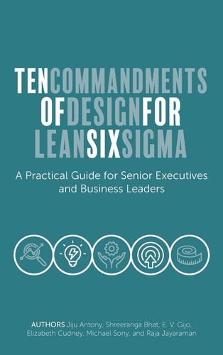 Ten Commandments of Design for Lean Six Sigma: A Practical Guide for Senior Executives and Business Leaders cover