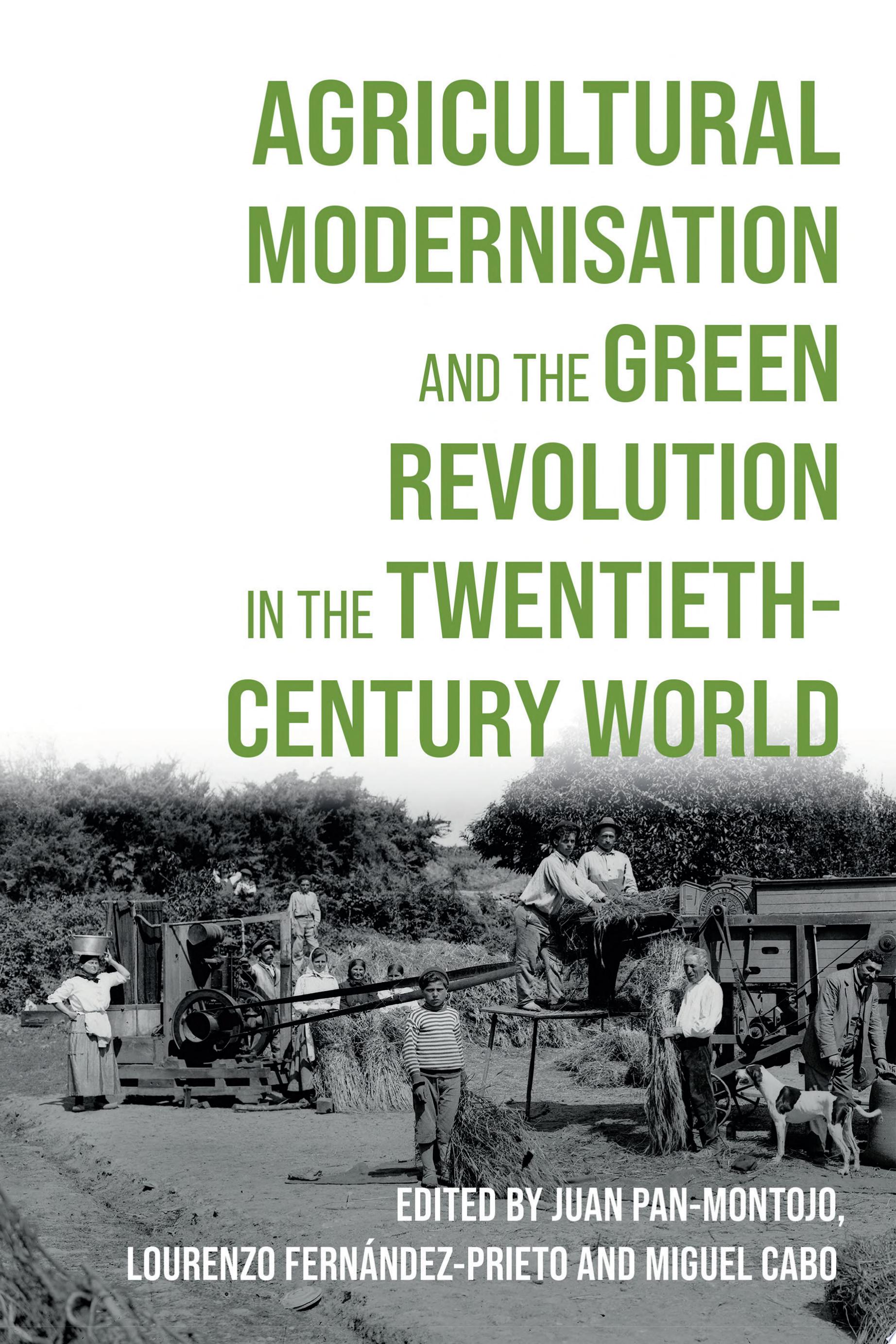 Agricultural Modernisation and the Green Revolution in the Twentieth-C