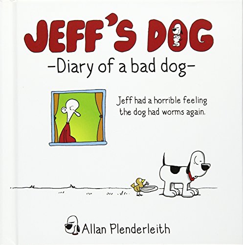 Jeff's Dog - Diary of a Bad Dog