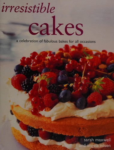 40 Irresistible Cakes