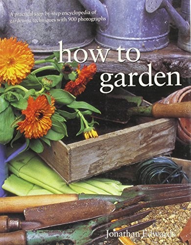 How to Garden