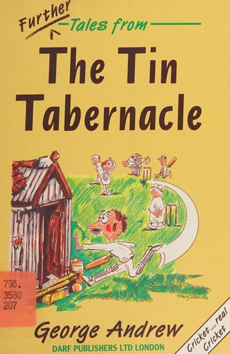 Further Tales from the Tin Tabernacle