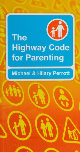 The Highway Code for Parenting