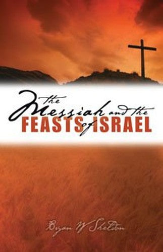 MESSIAH AND THE FEASTS OF ISRAEL THE PB cover art