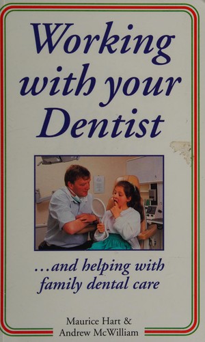 Working with Your Dentist