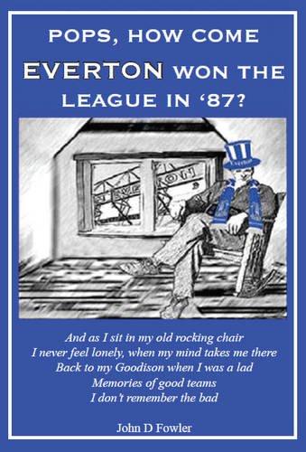 Pops, How Come Everton Won the League in '87? cover art