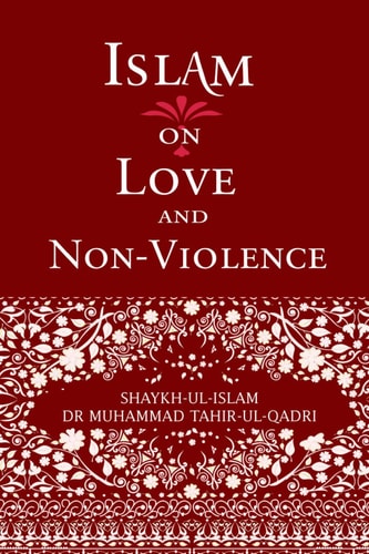 Islam on Love and Non-Violence