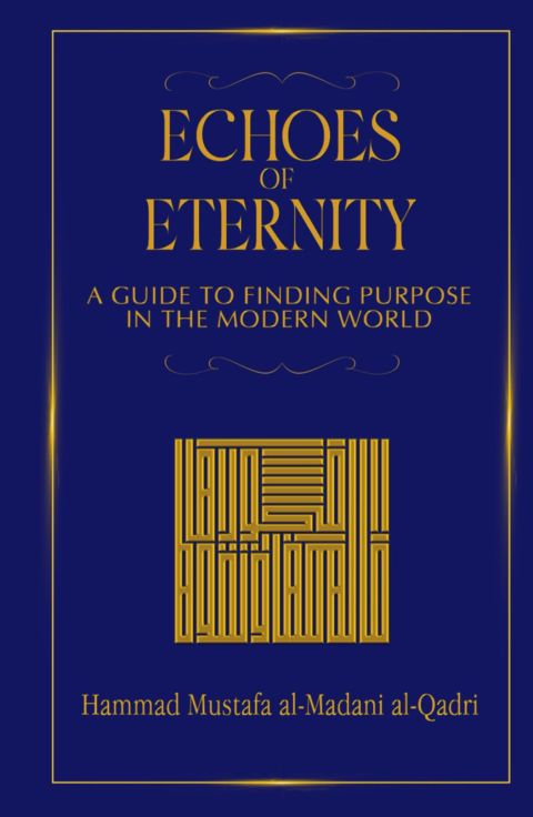 Echoes of Eternity: A Guide to Finding Purpose in the Modern World cover