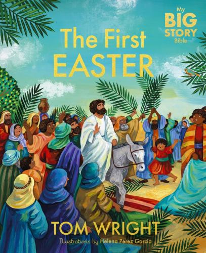 My Big Story Bible: The First Easter cover