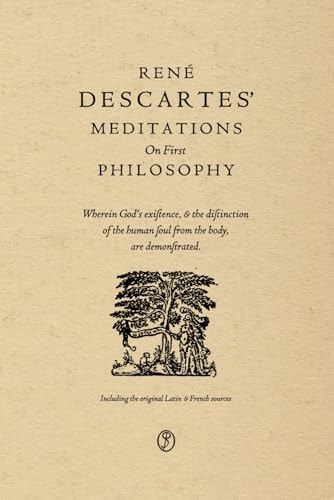 Meditations on First Philosophy: Including the original Latin and French sources cover