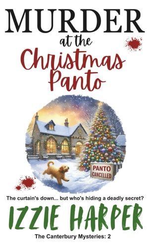 Murder at the Christmas Panto (The Canterbury Mysteries)