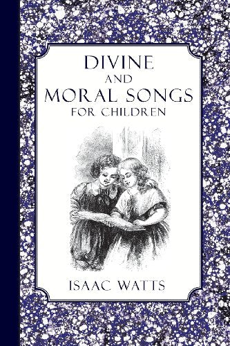 Divine and Moral Songs for Children cover art