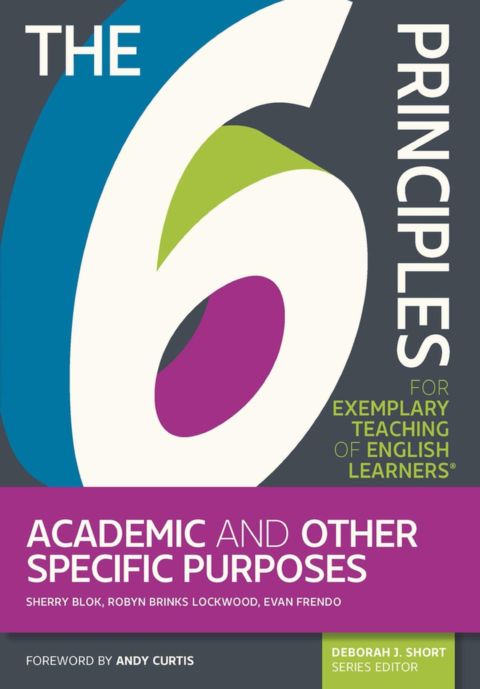 The 6 Principles for Exemplary Teaching of English Learners: Academic cover