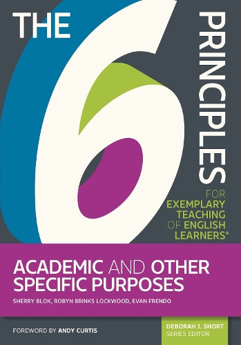 The 6 Principles for Exemplary Teaching of English Learners: Academic