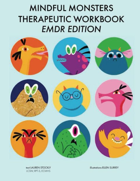 Mindful Monsters Therapeutic Workbook: EMDR Edition (Be Mindful of Mon cover