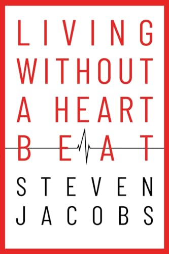Living Without a Heartbeat
