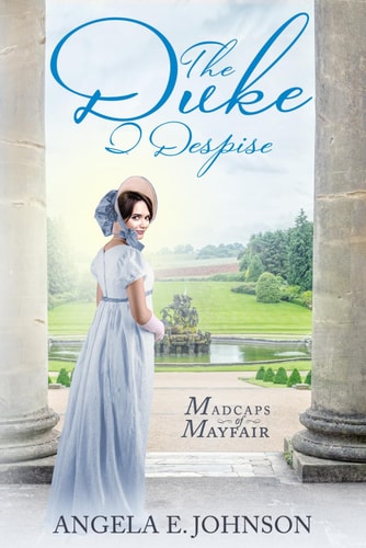 The Duke I Despise (Madcaps of Mayfair)