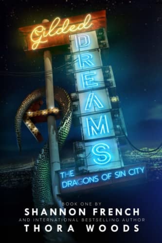 Gilded Dreams: The Dragons of Sin City