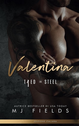 Valentina (Tied In Steel) (Italian Edition) cover