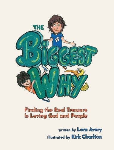 The Biggest Why