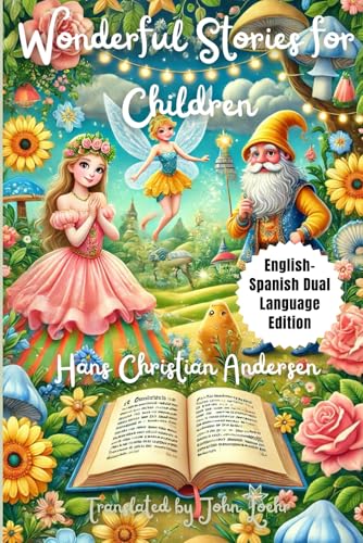 Wonderful Stories for Children: English - Spanish Dual Language Editio