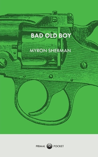 Bad Old Boy