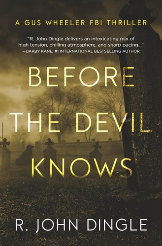 Before the Devil Knows (Gus Wheeler FBI Thriller)