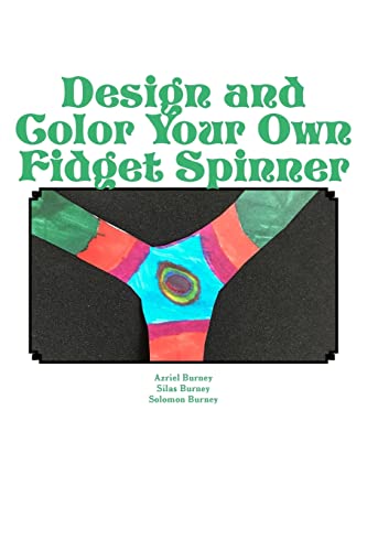 Design and Color Your Own Fidget Spinner cover