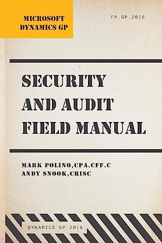 Microsoft Dynamics GP Security and Audit Field Manual cover