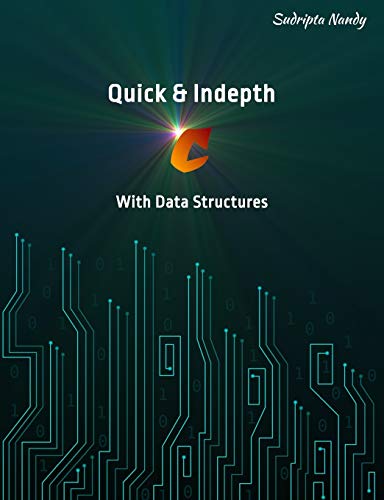 Quick & Indepth C with Data Structures cover