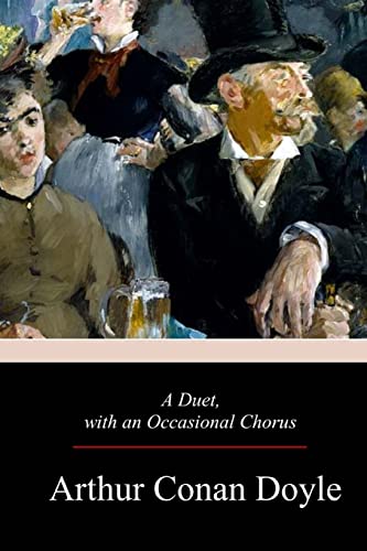A Duet, with an Occasional Chorus cover