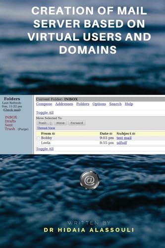 Creation of Mail Server Based on Virtual Users and Domains cover