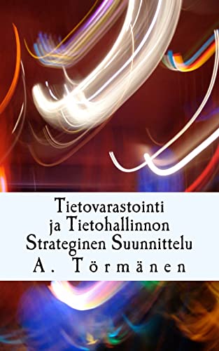Tietovarastointi ja Tietohallinnon Strateginen Suunnittelu cover