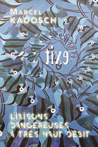 LIAISONS DANGEREUSES a Tres Haut Debit cover