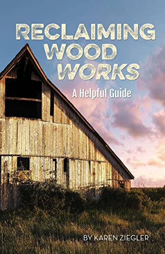 Reclaiming Wood Works cover