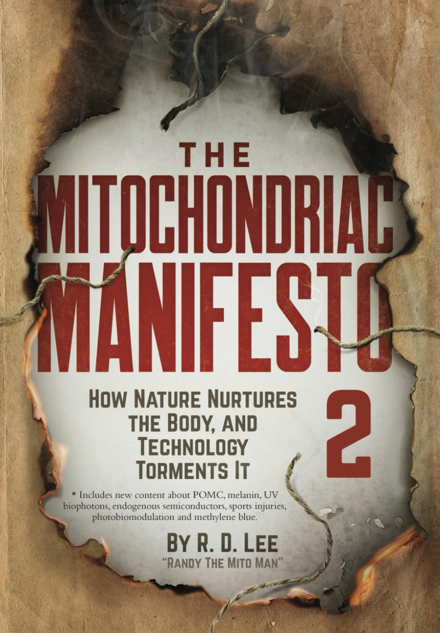 The Mitochondriac Manifesto 2 - How Nature Nurtures the Body, and Technology Torments It, front cover